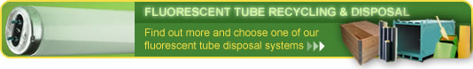 Fluorescent Tube Disposal